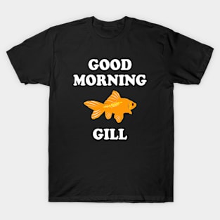 Good Morning T-Shirt